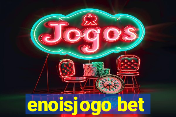 enoisjogo bet